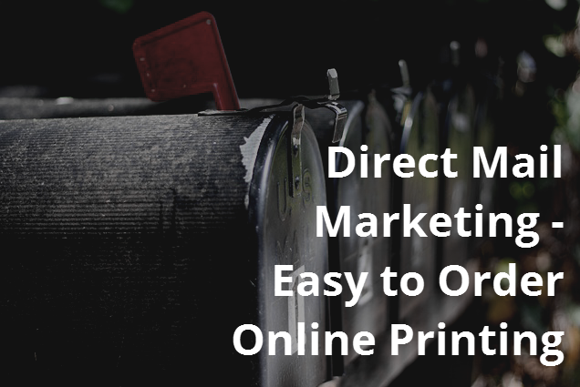 Direct-Mail-Marketing-Easy-to-Order-Online-Printing.png
