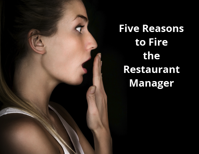 Five-Reasons-to-Fire-the-Restaurant-Manager.png