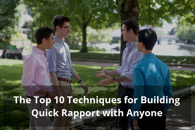 The-Top-10-Techniques-for-Building-Quick-Rapport-with-Anyone.jpg