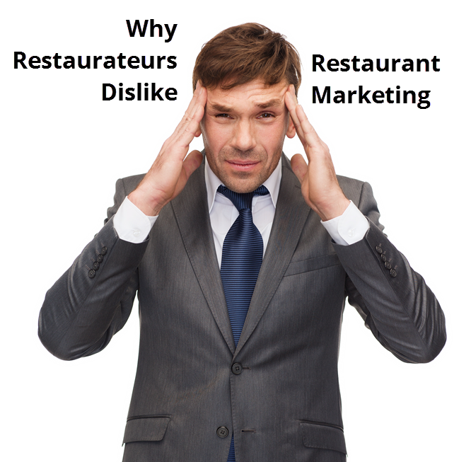 why-restaurateurs-dislike-restaurant-marketing.png